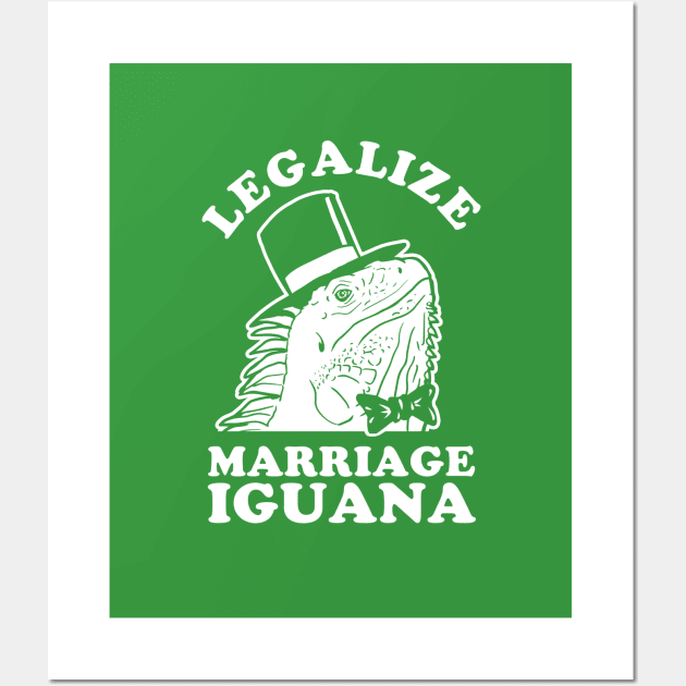 Legalize Marriage Iguana Wall Art by tabners